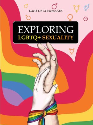 cover image of Exploring LGBTQ+ Sexuality